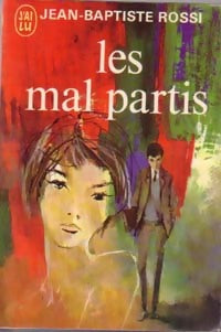 Livrenpoche : Les mal partis - Jean-Baptiste Rossi - Livre