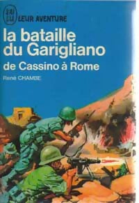 Livrenpoche : La bataille du Garigliano - René Chambe - Livre