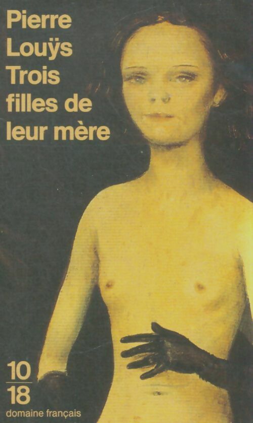 Livrenpoche : Trois filles de leur mère - Pierre Louÿs - Livre