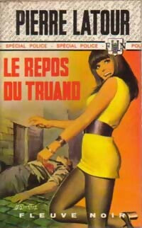 Livrenpoche : Le repos du truand - Pierre Latour - Livre