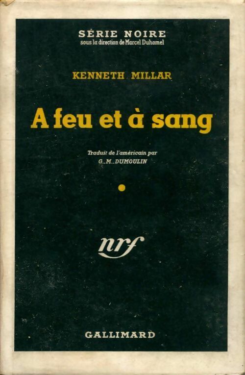 Livrenpoche : A feu et à sang - Kenneth Millar - Livre