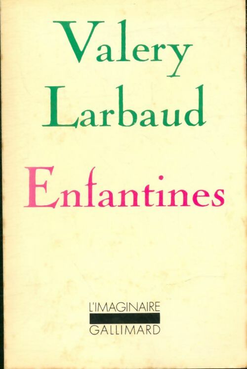 Livrenpoche : Enfantines - Valery Larbaud - Livre
