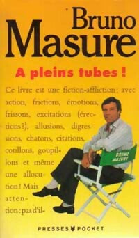 A pleins tubes ! - Bruno Masure -  Pocket - Livre