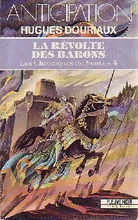 Livrenpoche : Les chroniques de Vonia Tome IV :  La révolte des barons - Hugues Douriaux - Livre