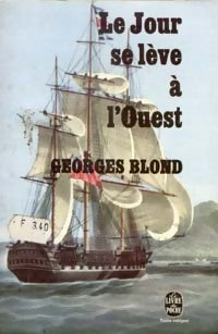 Livrenpoche : Le jour se lève à l'ouest - Georges Blond - Livre