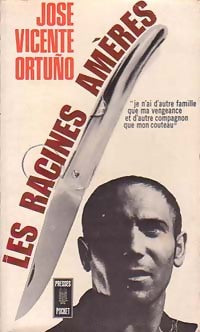 Livrenpoche : Les racines amères - Jose Vicente Ortuno - Livre