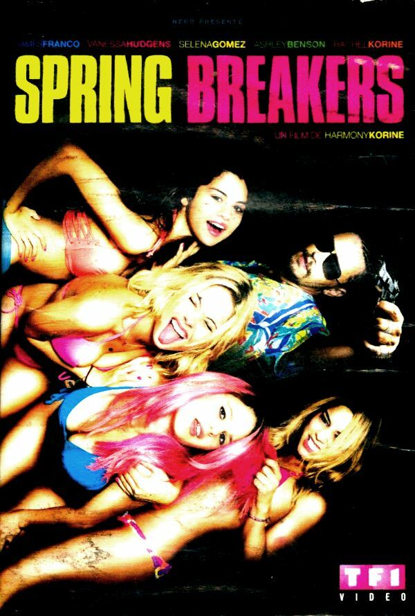 Livrenpoche : Spring Breakers - Harmony Korine - DVD