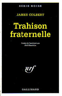 Livrenpoche : Trahison fraternelle - James Colbert - Livre