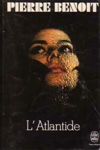 Livrenpoche : L'Atlantide - Pierre Benoit - Livre