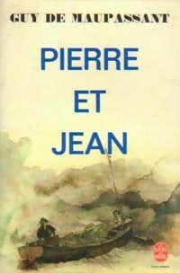 Livrenpoche : Pierre et Jean - Guy De Maupassant - Livre