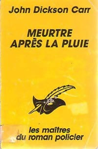 Livrenpoche : Meurtre après la pluie - John Dickson Carr - Livre