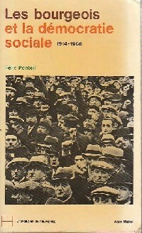 Les bourgeois et la démocratie sociale - Félix Ponteil - Livre