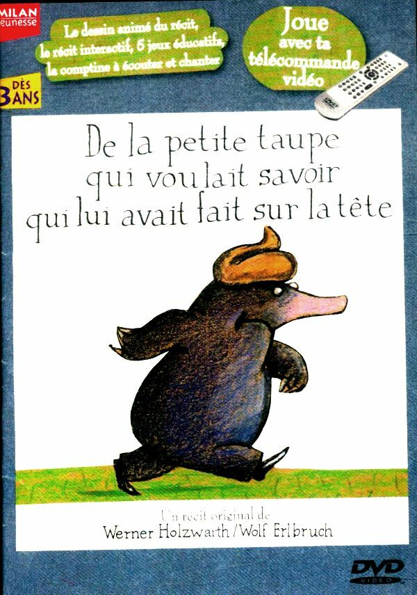 Livrenpoche : De la petite taupe qui voulait savoir qui lui avait fait sur la tête - Werner Holzwarth/wolf Erlbruch - DVD