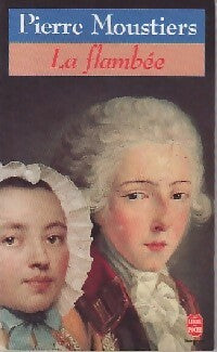 Livrenpoche : La flambée - Pierre Moustiers - Livre