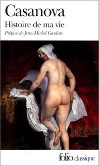 Livrenpoche : Histoire de ma vie - Giovanni Giacomo Casanova - Livre