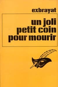 Livrenpoche : Un joli petit coin pour mourir - Exbrayat-C - Livre