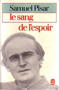 Livrenpoche : Le sang de l'espoir - Samuel Pisar - Livre