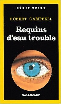 Livrenpoche : Requins d'eau trouble - Robert Campbell - Livre