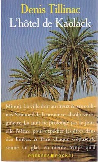 Livrenpoche : L'Hôtel de Kaolack - Denis Tillinac - Livre