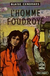 Livrenpoche : L'homme foudroyé - Blaise Cendrars - Livre