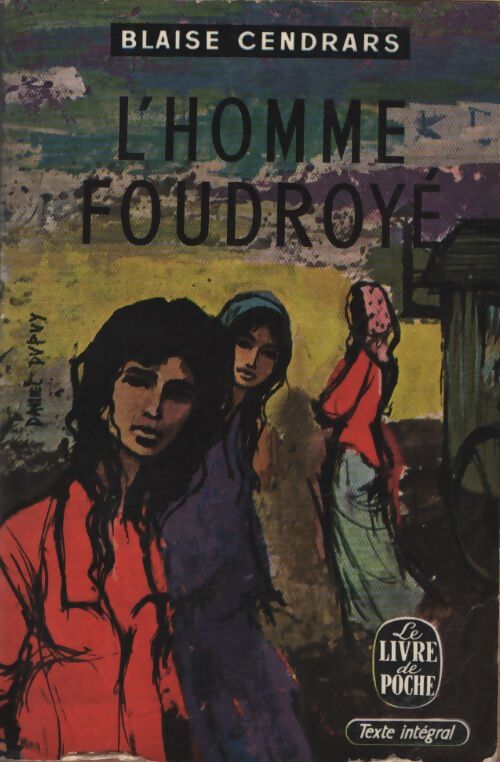 L'homme foudroyé - Blaise Cendrars - Livre