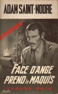 Livrenpoche : Face d'Ange prend le maquis - Adam Saint-Moore - Livre