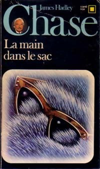 Livrenpoche : La main dans le sac - James Hadley Chase - Livre