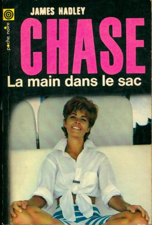 Livrenpoche : La main dans le sac - James Hadley Chase - Livre