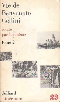 Vie de Benvenuto Cellini Tome II - Benvenuto Cellini - Livre