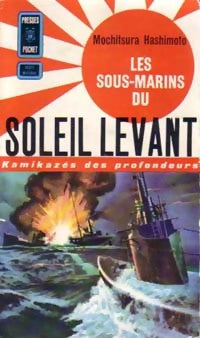 Livrenpoche : Les sous-marins du Soleil Levant - Matchisura Hashimoto - Livre