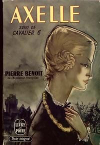 Axelle / Cavalier 6 - Pierre Benoit - Livre
