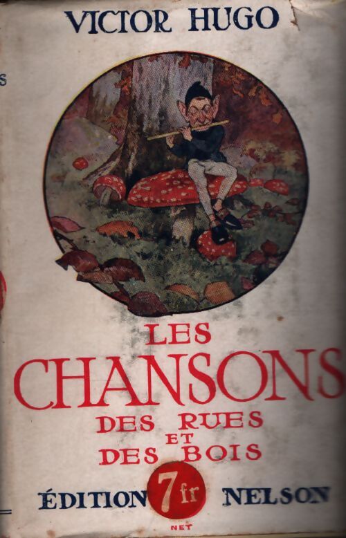 Les chansons des rues et des bois - Victor Hugo - Livre
