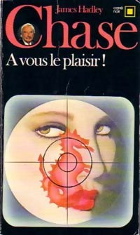 Livrenpoche : A vous le plaisir ! - James Hadley Chase - Livre