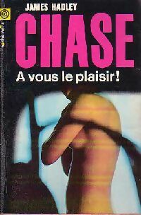 Livrenpoche : A vous le plaisir ! - James Hadley Chase - Livre