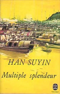 Livrenpoche : Multiple splendeur - Han Suyin - Livre