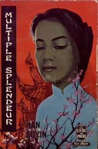 Livrenpoche : Multiple splendeur - Han Suyin - Livre