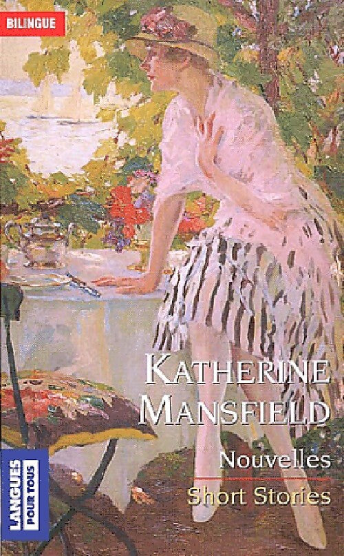 Nouvelles (Bilingue) - Katherine Mansfield - Livre
