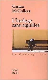 Livrenpoche : L'horloge sans aiguilles - Carson McCullers - Livre