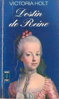 Livrenpoche : Destin de Reine - Victoria Holt - Livre