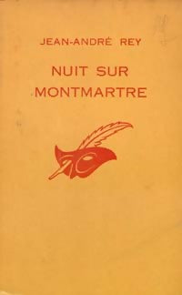 Livrenpoche : Nuit sur Montmartre - Jean-André Rey - Livre