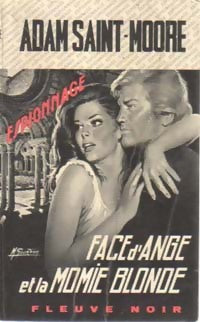 Face d'Ange et la momie blonde - Adam Saint-Moore - Livre