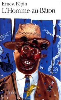 Livrenpoche : L'homme-au-bâton - Ernest Pépin - Livre