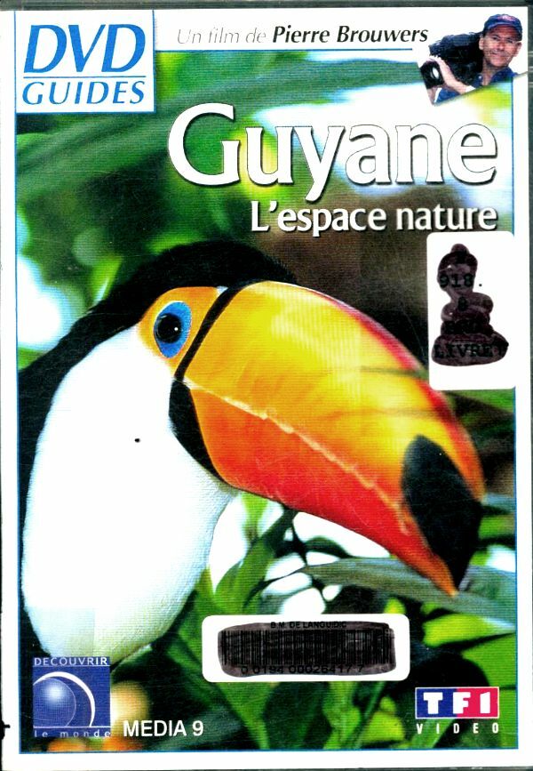 Livrenpoche : DVD Guides : Guyane, l'espace nature - Pierre Brouwers - DVD