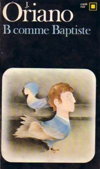 Livrenpoche : B comme Baptiste - Janine Oriano - Livre