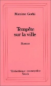 Livrenpoche : Tempête sur la ville - Maxime Gorki - Livre