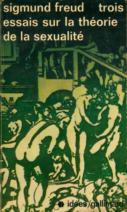 Livrenpoche : Trois essais sur la théorie de la sexualité - Sigmund Freud - Livre