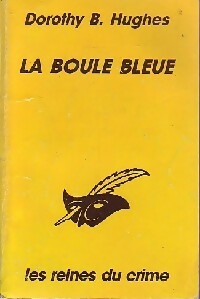 Livrenpoche : La boule bleue - Dorothy B. Hughes - Livre