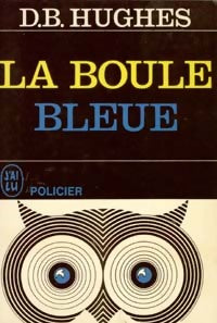 Livrenpoche : La boule bleue - Dorothy B. Hughes - Livre