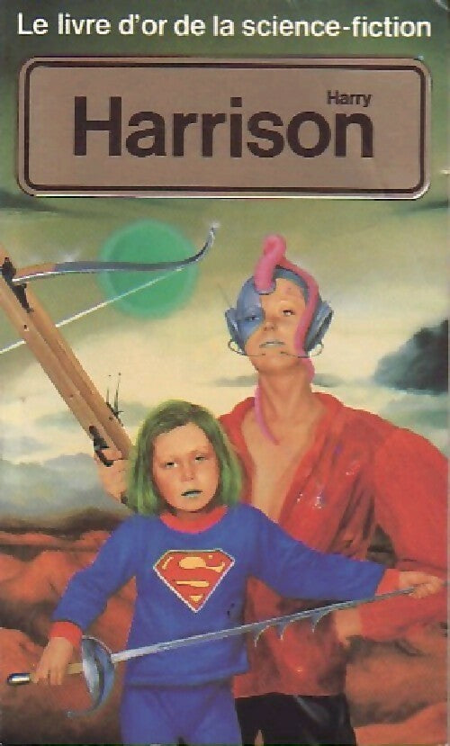 Le Livre d'Or de Harry Harrison - Harry Harrison - Livre