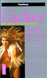 Livrenpoche : Soeurs de sang - Mercedes Lackey - Livre